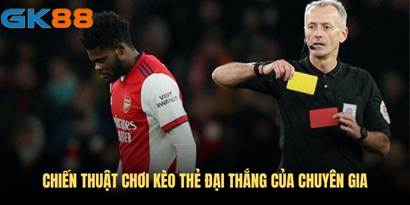 chien-thuat-choi-keo-the-dai-thang-cua-chuyen-gia