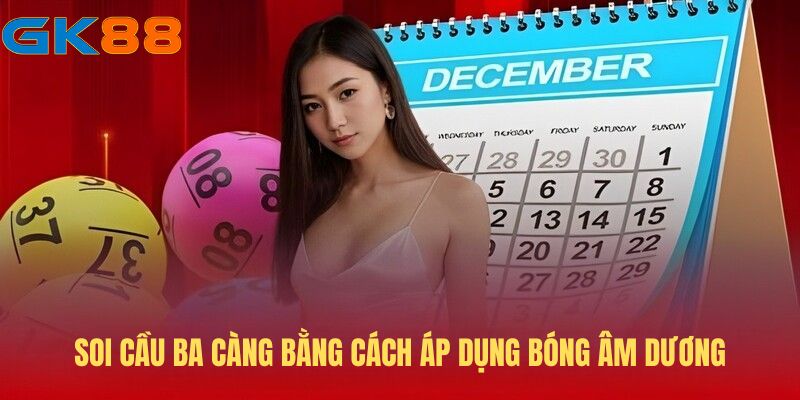 soi-cau-ba-cang-bang-cach-ap-dung-bong-am-duong 